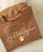 Load image into Gallery viewer, Stay at Home Dog Mom Sweatshirt