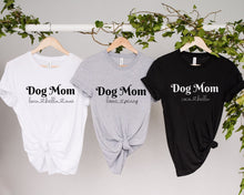 Load image into Gallery viewer, Custom Dog Mom T-shirt with Dog Names