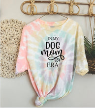 Load image into Gallery viewer, In My Dog Mom Era T-shirt, Tie Dye
