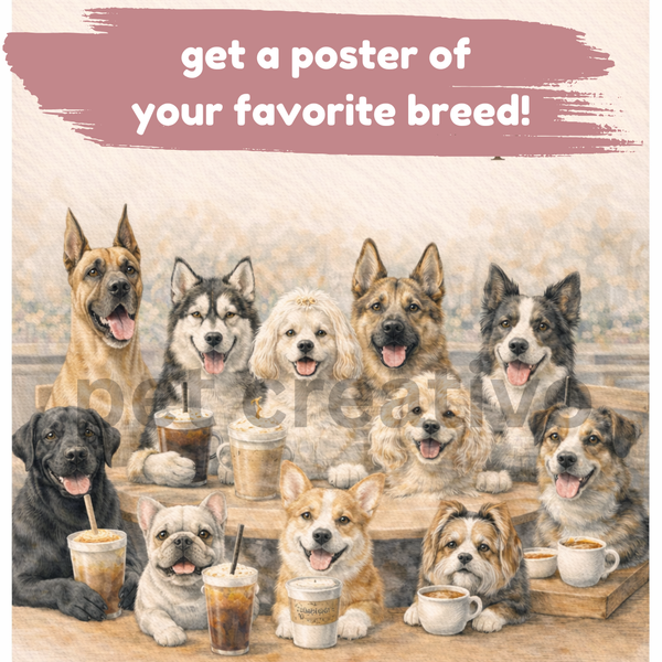 Viral Prints- Dog Breeds at a Coffee Shop Series